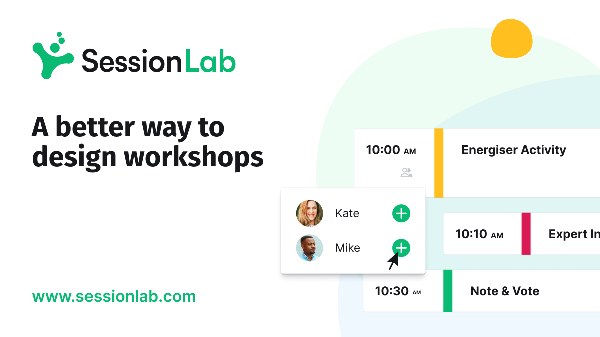 SessionLab: A Better Way to Design Workshops
